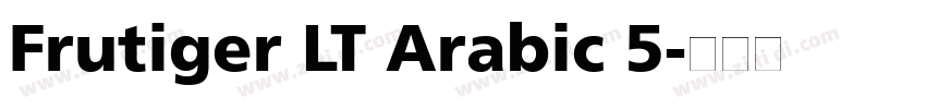 Frutiger LT Arabic 5字体转换